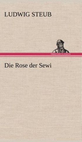 Carte Die Rose Der Sewi Ludwig Steub