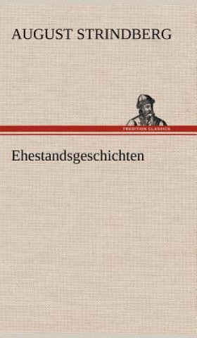 Könyv Ehestandsgeschichten August Strindberg