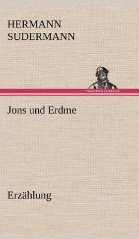 Knjiga Jons Und Erdme Hermann Sudermann