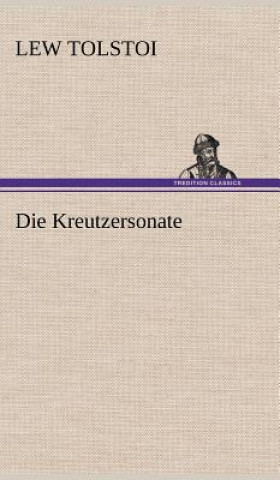 Libro Kreutzersonate Lew Tolstoi