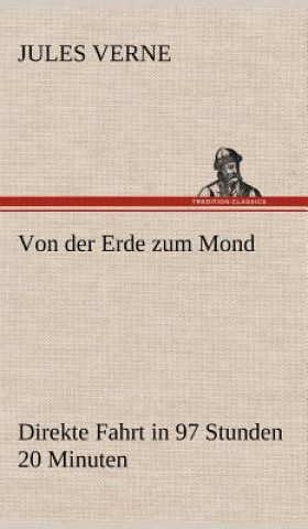 Kniha Von Der Erde Zum Mond Jules Verne