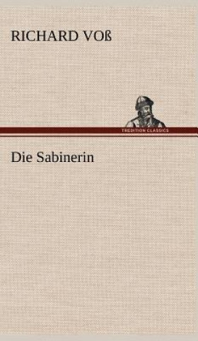 Könyv Die Sabinerin Richard Voß