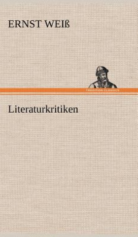 Kniha Literaturkritiken Ernst Weiß