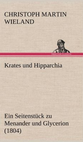 Kniha Krates Und Hipparchia Christoph M. Wieland