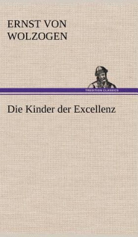 Knjiga Kinder Der Excellenz Ernst von Wolzogen