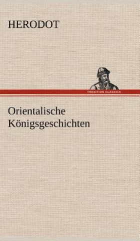 Knjiga Orientalische Konigsgeschichten erodot