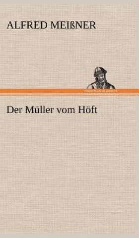 Book Der Muller Vom Hoft Alfred Mei Ner