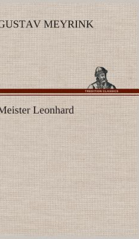 Carte Meister Leonhard Gustav Meyrink