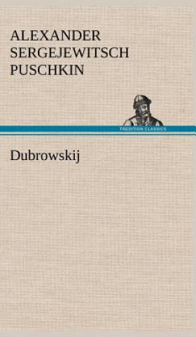 Kniha Dubrowskij Alexander Sergejewitsch Puschkin