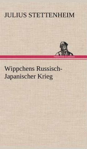 Carte Wippchens Russisch-Japanischer Krieg Julius Stettenheim