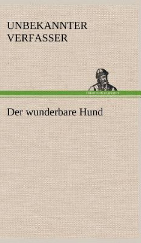 Book Der Wunderbare Hund nbekannter Verfasser