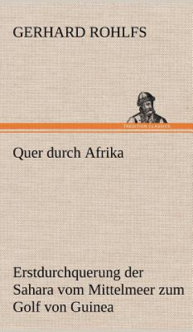 Knjiga Quer Durch Afrika Gerhard Rohlfs