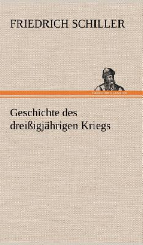 Książka Geschichte Des Dreissigjahrigen Kriegs Friedrich Schiller