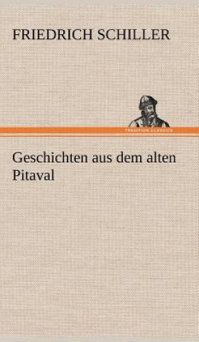 Carte Geschichten Aus Dem Alten Pitaval Friedrich von Schiller