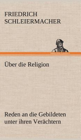 Livre Uber Die Religion Friedrich Schleiermacher