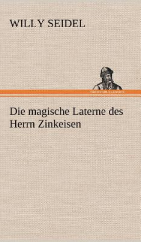 Carte Magische Laterne Des Herrn Zinkeisen Willy Seidel