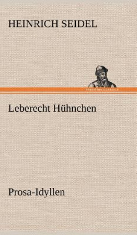 Carte Leberecht Huhnchen Heinrich Seidel