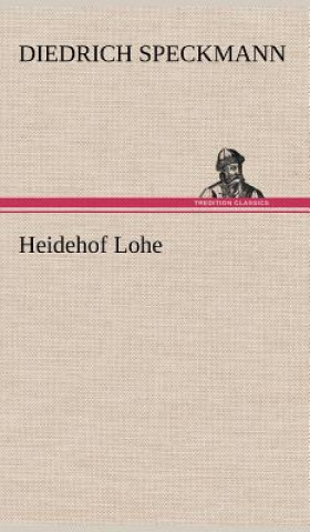 Libro Heidehof Lohe Diedrich Speckmann