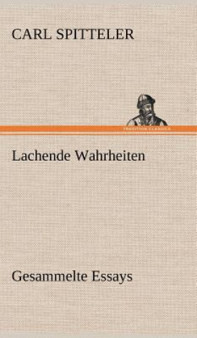 Book Lachende Wahrheiten Carl Spitteler