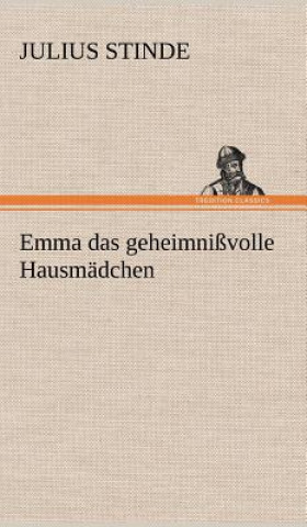 Carte Emma Das Geheimnissvolle Hausmadchen Julius Stinde