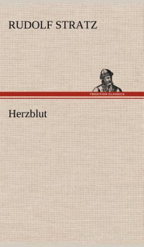 Buch Herzblut Rudolf Stratz