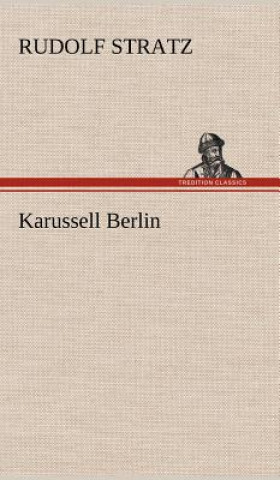 Carte Karussell Berlin Rudolf Stratz