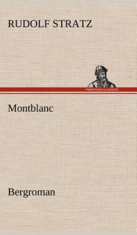 Carte Montblanc Rudolf Stratz
