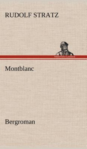 Book Montblanc Rudolf Stratz