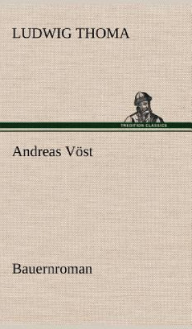 Carte Andreas Vost Ludwig Thoma
