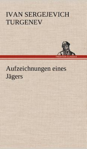 Książka Aufzeichnungen Eines Jagers Ivan Sergejevich Turgenev