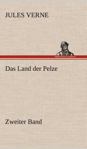 Carte Das Land Der Pelze, Band 2 Jules Verne