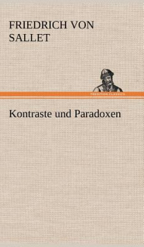 Książka Kontraste Und Paradoxen Friedrich Von Sallet