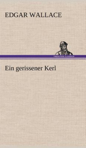 Knjiga Ein Gerissener Kerl Edgar Wallace