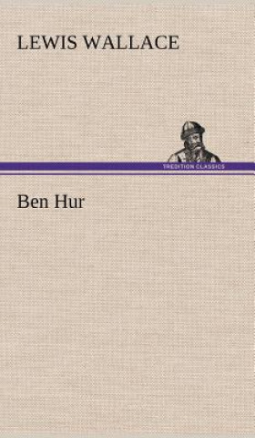 Könyv Ben Hur Lewis Wallace