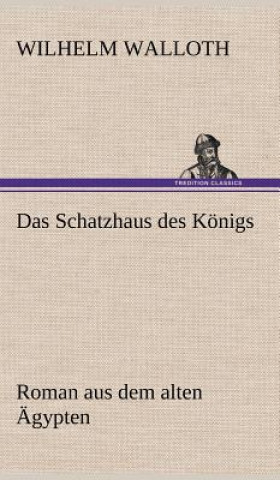 Carte Das Schatzhaus Des Konigs Wilhelm Walloth
