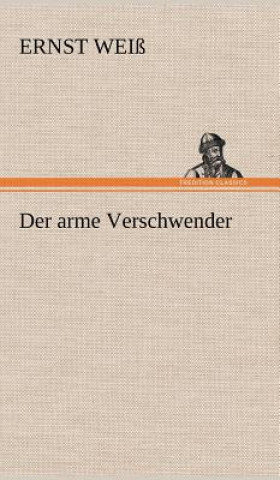 Buch Arme Verschwender Ernst Weiß