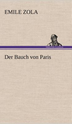 Kniha Bauch Von Paris Emile Zola