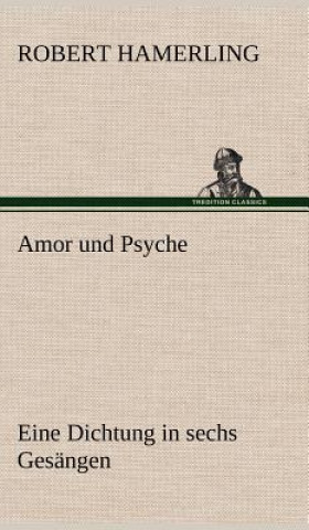 Knjiga Amor Und Psyche Robert Hamerling