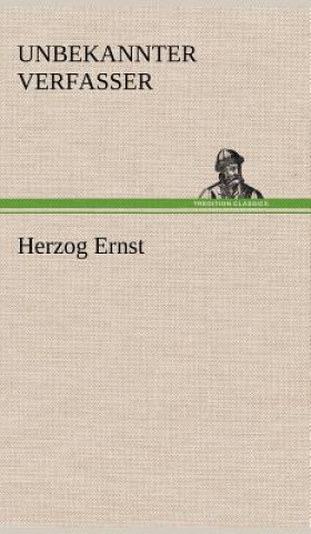 Carte Herzog Ernst nbekannter Verfasser