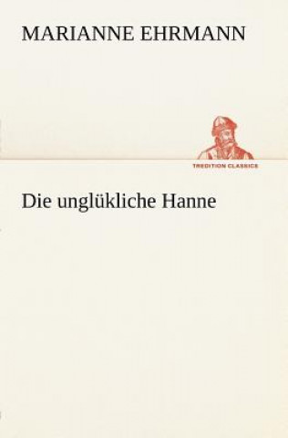 Buch Unglukliche Hanne Marianne Ehrmann