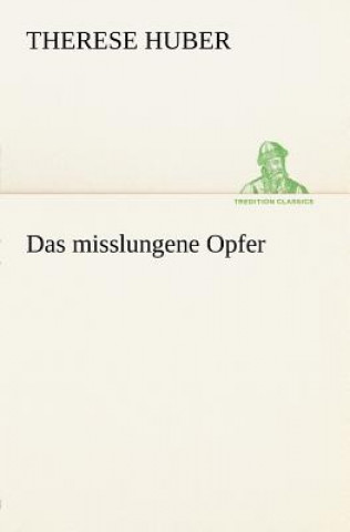 Book Misslungene Opfer Therese Huber