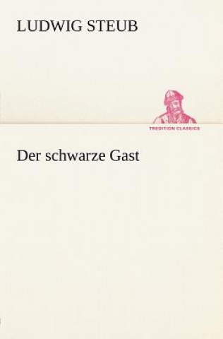 Book Schwarze Gast Ludwig Steub