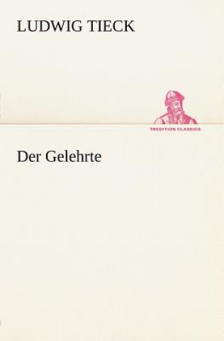 Книга Gelehrte Ludwig Tieck