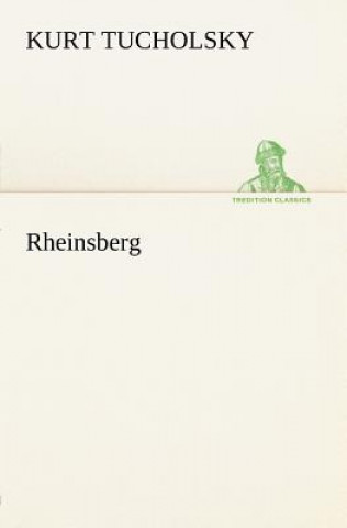 Kniha Rheinsberg Kurt Tucholsky