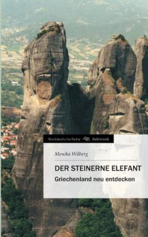 Carte Der Steinerne Elefant Monika Wilberg