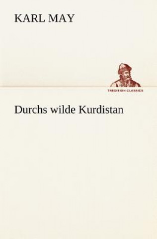 Kniha Durchs Wilde Kurdistan Karl May
