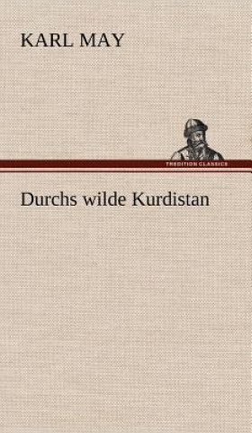 Carte Durchs Wilde Kurdistan Karl May