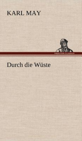 Kniha Durch Die Wuste Karl May