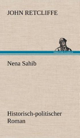 Carte Nena Sahib John Retcliffe