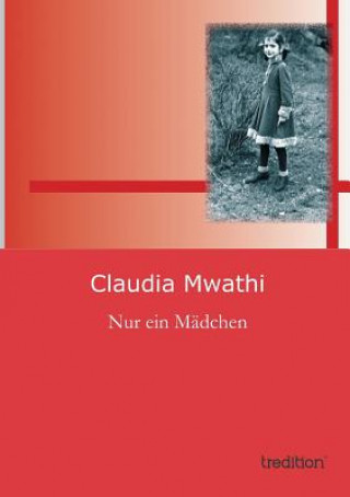 Book Nur Ein Madchen Claudia Mwathi